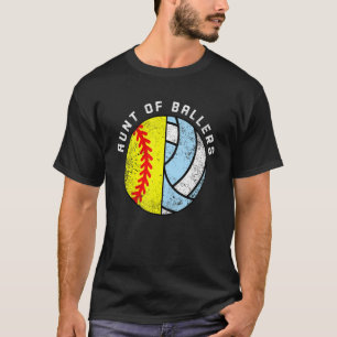 Aunt Of Ballers   Softball Volleyball Aunt T-Shirt