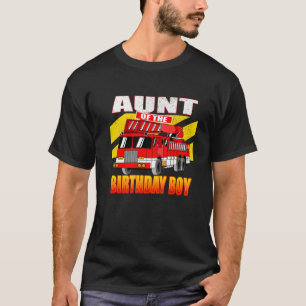Aunt Of Birthday Boy - Birthday Fire Truck T-Shirt
