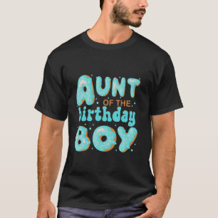 Aunt Of Birthday Boy Doughnut Party Matching Birth T-Shirt