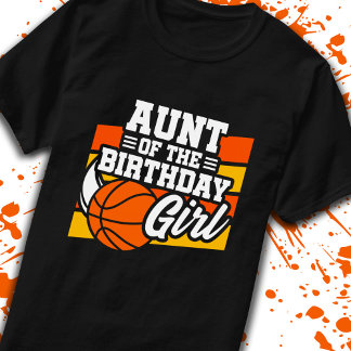 Aunt of Birthday Girl Girls Basketball Birthday T-Shirt