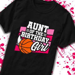 Aunt of Birthday Girl Girls Basketball Birthday T-Shirt