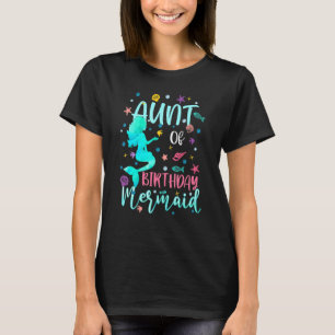 Aunt Of Birthday Mermaid  Matching Family Auntie W T-Shirt