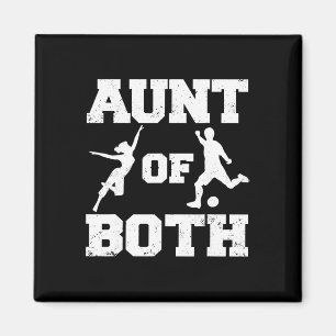 Aunt Of Both Dance And Soccer Funny Dancer Soccer  Magnet
