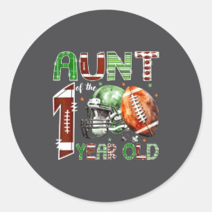 Aunt Of The 1 Year Old Football Lover 1st Birthday Classic Round Sticker