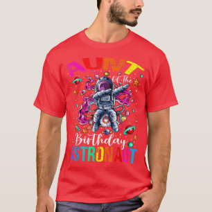 Aunt Of The Birthday Astronaut Boy Space Theme Kid T-Shirt