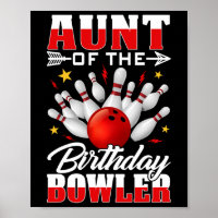 Aunt Of The Birthday Bowler Bday Bowling Party Cel