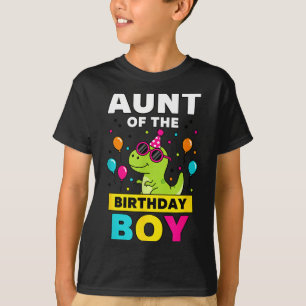Aunt Of The Birthday Boy Dinosaur Party  T-Shirt