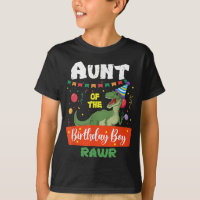 Aunt Of The Birthday Boy Dinosaur Raptor Aunt