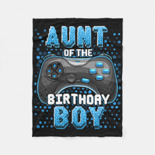 Aunt Of The Birthday Boy Matching Video Game Birth Fleece Blanket
