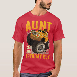 Aunt of the Birthday Boy Monster Truck Birthday T-Shirt