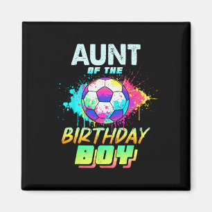 Aunt Of The Birthday Boy Soccer Ball Colourful Magnet