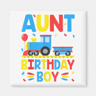 Aunt of The Birthday Boy Train Family Group Magnet