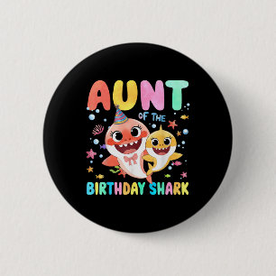 Aunt Of The Birthday Family Shark Funny Kids Birth 6 Cm Round Badge
