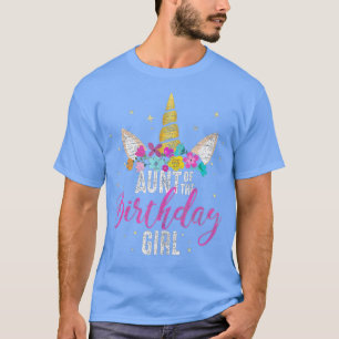 Aunt Of The Birthday Girl Aunt Gift Unicorn Birthd T-Shirt