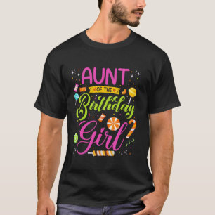 Aunt Of The Birthday Girl Candy Birthday Party Mat T-Shirt