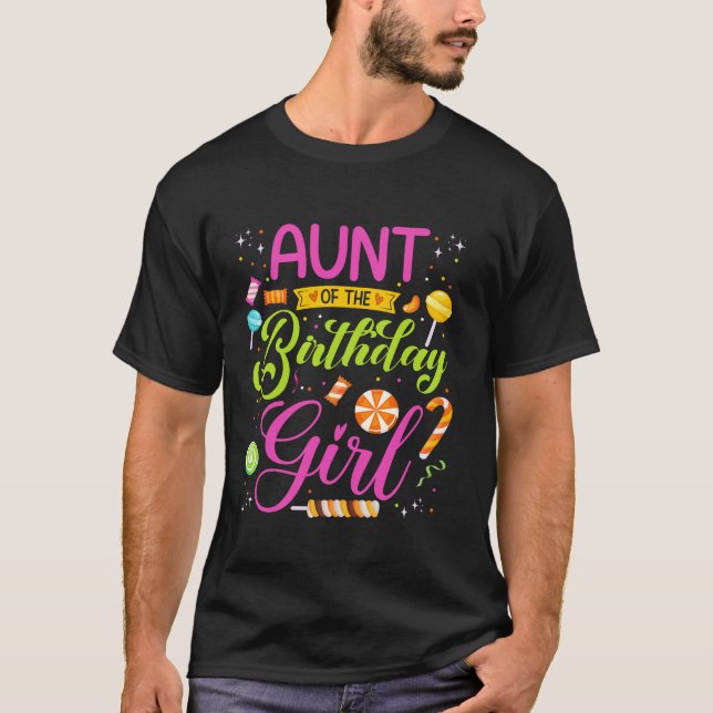 Aunt Of The Birthday Girl Candy Birthday Party Mat T-Shirt (Front)