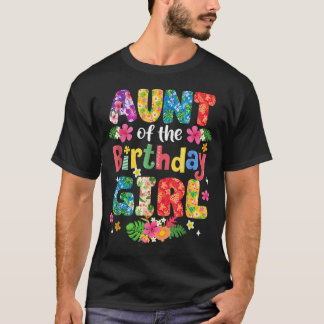 Aunt Of The Birthday Girl Hawaii Family Party T-Shirt