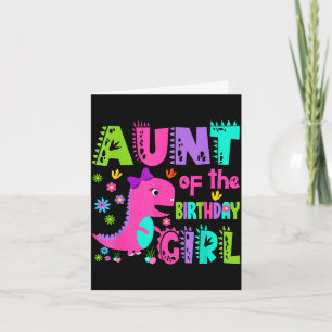 Aunt of the birthday girl saurus rex dinosaur card