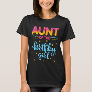 Aunt Of The Birthday Girl Sweet Doughnut Doughnut T-Shirt