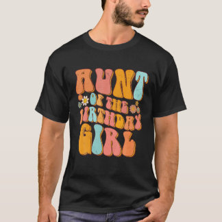 Aunt Of The Birthday Girl Vintage Groovy Mummy 1St T-Shirt
