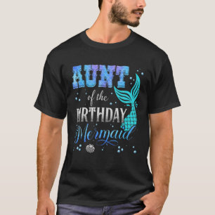 Aunt Of The Birthday Mermaid Themed Party Matching T-Shirt