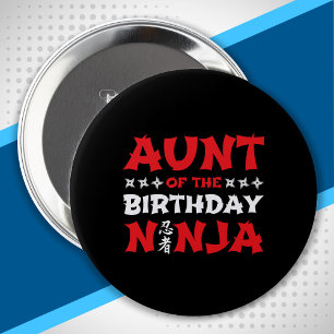 Aunt of the Birthday Ninja - Matching Birthday 10 Cm Round Badge