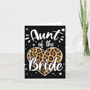 Aunt Of The Bride I Loved Her First Cute Leopard H Card