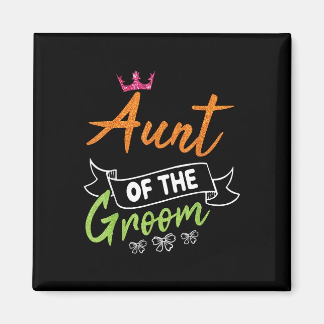 Aunt Of The Groom Bride Happy Wedding Marry Day Hu Magnet (Front)