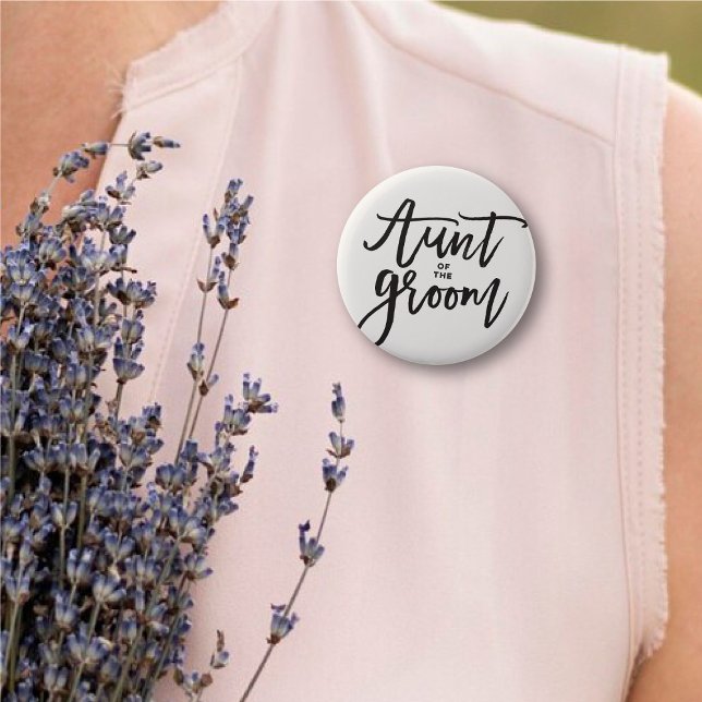 Aunt Of The Groom Brush Chic Wedding Bridal Party 6 Cm Round Badge (Aunt Of The Groom Brush Script Calligraphy Chic Wedding Bridal Party Pin Button @ fatfatin_blue_knot)