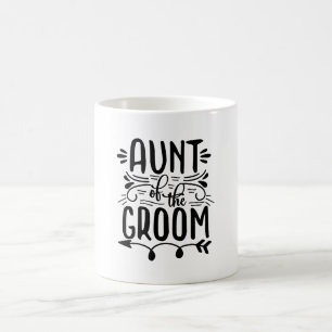 Aunt Of The Groom Coffee Mug