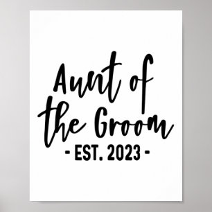 Aunt Of The Groom Est 2023 Established Cute Party  Poster