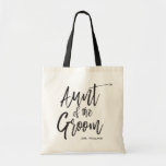 Aunt of the Groom | Script Style Custom Wedding Tote Bag<br><div class="desc">Make the aunt of the groom feel extra appreciated with this special custom name canvas style tote bag.

It features the words "Aunt of the groom" in an elegant script style text. Underneath this is a spot for her name or initials.</div>