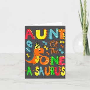 Aunt Of The One-a-saurus 1st Birthday Boy Dinosaur Card