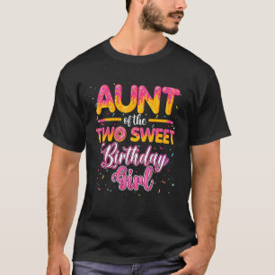Aunt Of The Two Sweet Birthday Girl Doughnut 2nd B T-Shirt