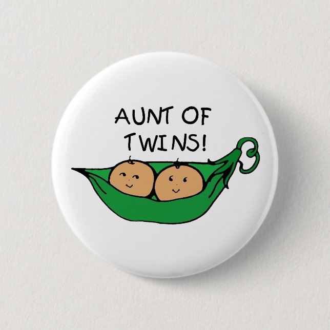 Aunt of Twins Pod 6 Cm Round Badge (Front)