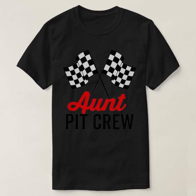 Aunt Pit Crew for Racing Party Costume  T-Shirt (Design Front)