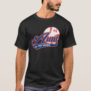Aunt Rookie of Year 1st Birthday Baseball Theme Ma T-Shirt
