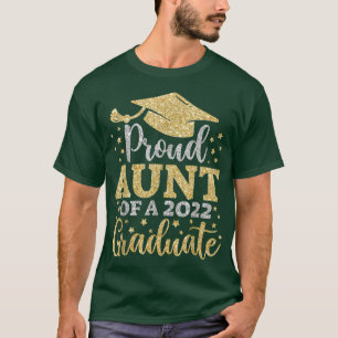 Aunt Senior 2022 Proud Mum Of A Class Of 2022 Grad T-Shirt