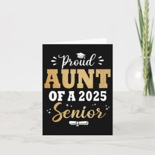 Aunt Senior 2025 Proud Aunt Of A Cl Of 2025 Cute G Card