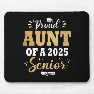 Aunt Senior 2025 Proud Aunt Of A Cl Of 2025 Cute G Mouse Pad