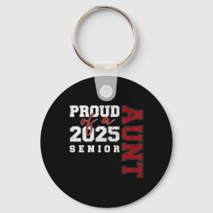 Aunt Senior 2025 Proud Of A Cl Of 2025 Graduate Key Ring