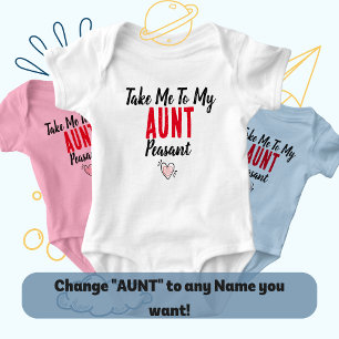 Aunt Squad Approved: Take Me To My Aunt Peasant Baby Bodysuit