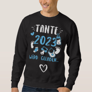 Aunt Tante 2023 Wird Geladen Baby Boy Sayings Sweatshirt