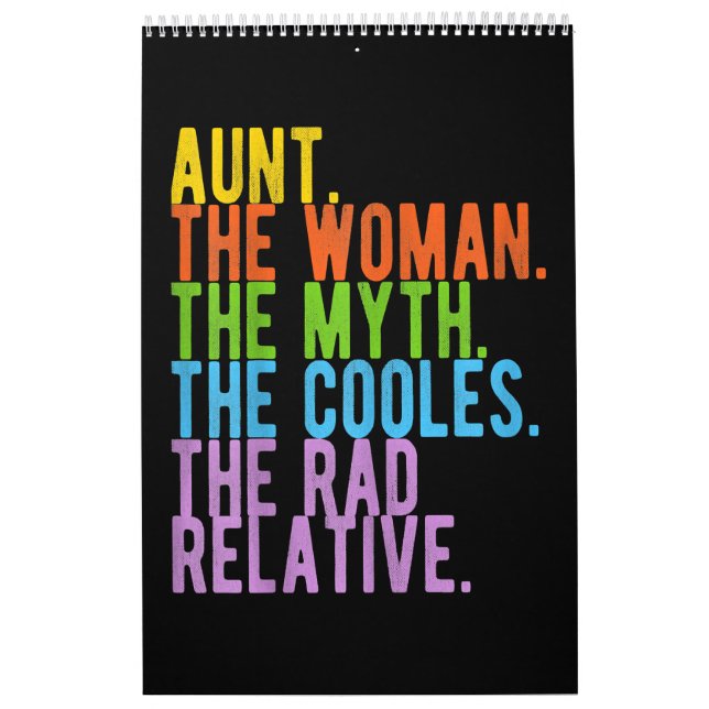 Aunt The Woman The Myth The Coolest Gift Calendar (Cover)