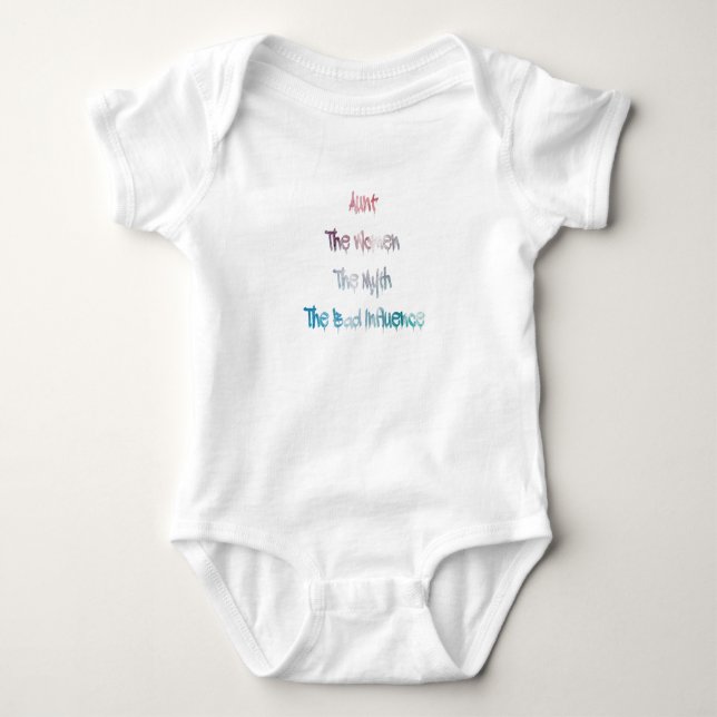 Aunt The Women the Myth the Bad Influence Baby Bodysuit (Front)