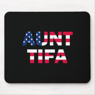 Aunt Tifa Flag Us Funny Aunt Tifa - I Am Aunt Tifa Mouse Pad
