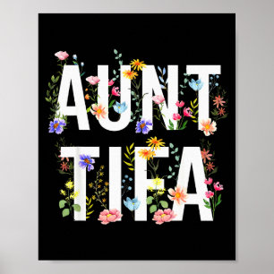 Aunt Tifa - Retro Wildflowers Floral Feminist Mom Poster