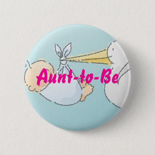 Aunt-to-Be 6 Cm Round Badge