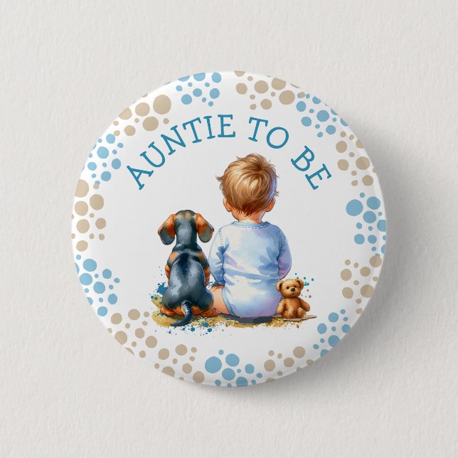 Aunt to be | Baby and Dachshund Baby Shower 6 Cm Round Badge (Front)