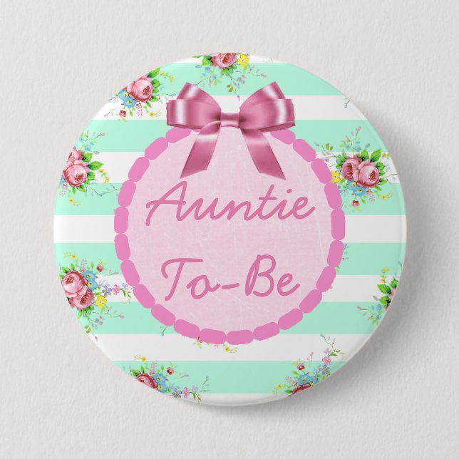 Aunt to Be Baby Shower Button Mint Green & Pink (Front)